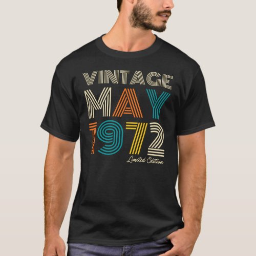 51st Birthday Vintage May 1972 Limited Edition T_Shirt