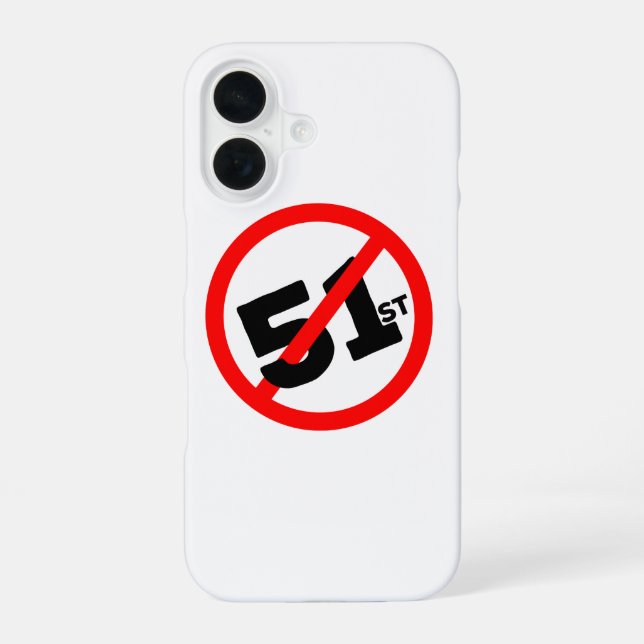 51st State No Way iPhone Case (Back)