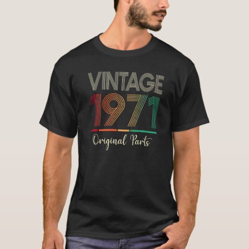 51th Birthday Vintage 1971 Year Birthday 1971 Orig T_Shirt