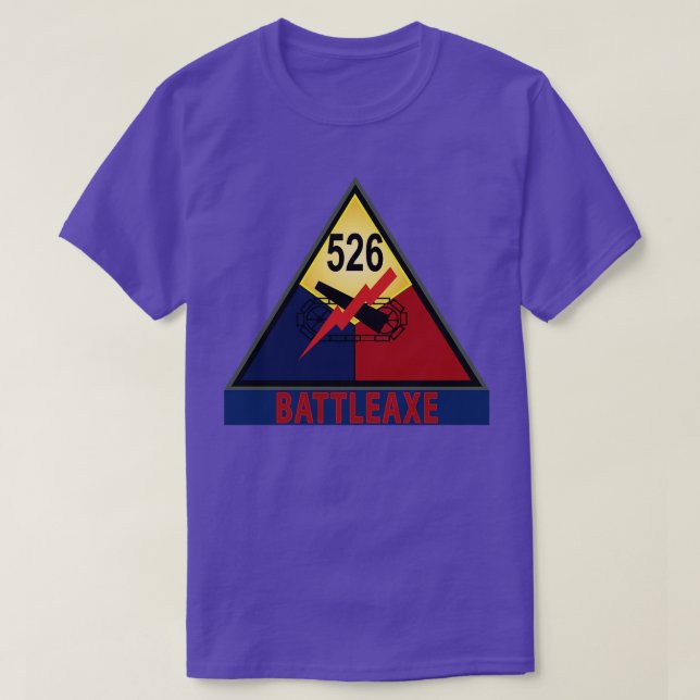 526th Armored Infantry Battalion BATTLEAXE SSI wo  T-Shirt (Design Front)