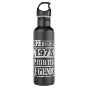 52 Year Old 1973 Birth Of Legend 52nd Birthday Stainless Steel Water Bottle