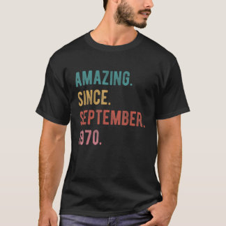52 Year Old 52nd Birthday Amazing Since September T-Shirt