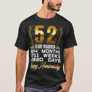 52 Years Married  Funny 52nd Wedding Anniversary  T-Shirt