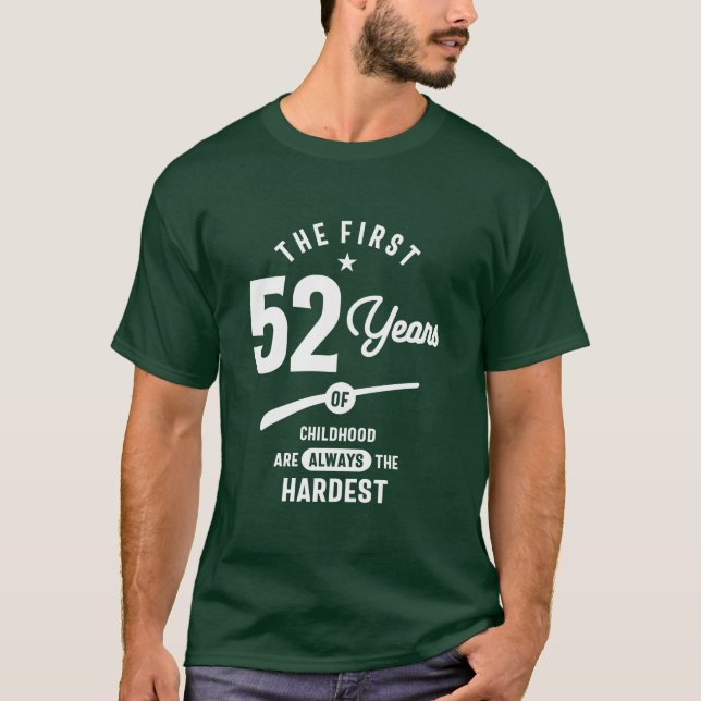 52 Years Old Gift | 52nd Birthday Gift Ideas   T-Shirt (Front)