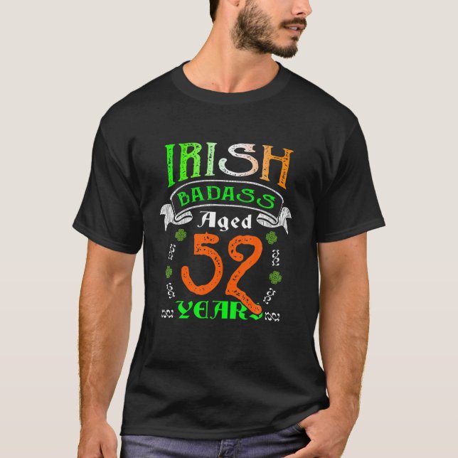 52 Years Old Irish Birthday Gifts Ireland Flag Pat T-Shirt (Front)