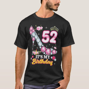 52 Years Old It's My 52nd Birthday Pink Diamond Sh T-Shirt