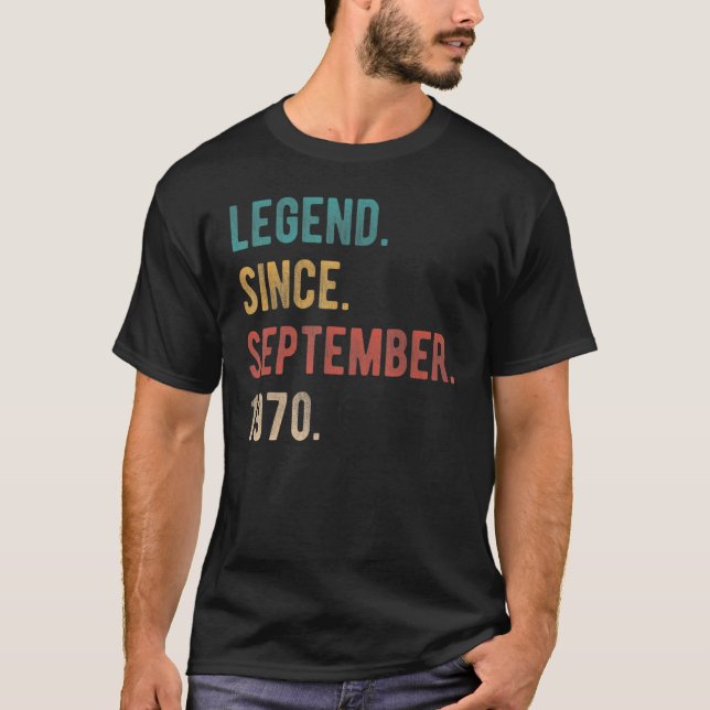 52 Years Old  Legend Since September 1970 52th Bir T-Shirt (Front)