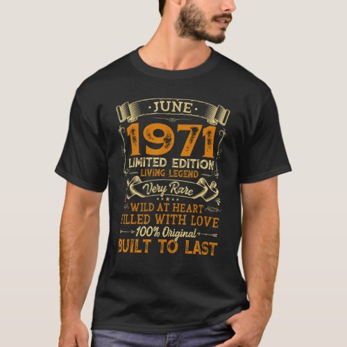 52nd Bday Vintage June 1971 Limited Edition 52 Yea T_Shirt