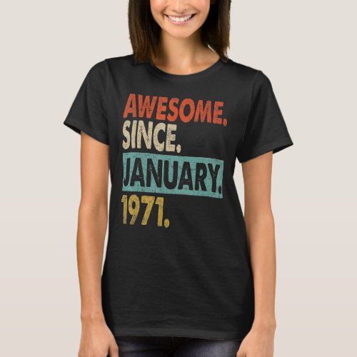 52nd Birthday Boys 52 Years Old Awesome Since Janu T_Shirt
