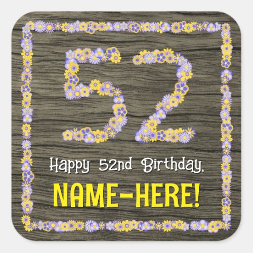 52nd Birthday Floral Number Faux Wood Look Name Square Sticker