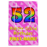 [ Thumbnail: 52nd Birthday: Fun Pink Hearts Stripes; Rainbow 52 Gift Bag ]