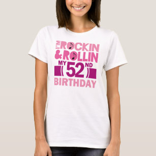52nd Birthday Gift Idea For Female T-Shirt