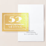 [ Thumbnail: 52nd Birthday: Name + Art Deco Inspired Look "52" Foil Card ]