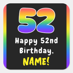 52nd Birthday: Rainbow Spectrum # 52, Custom Name Square Sticker