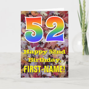 52nd Birthday; Rustic Autumn Leaves; Rainbow "52" Card