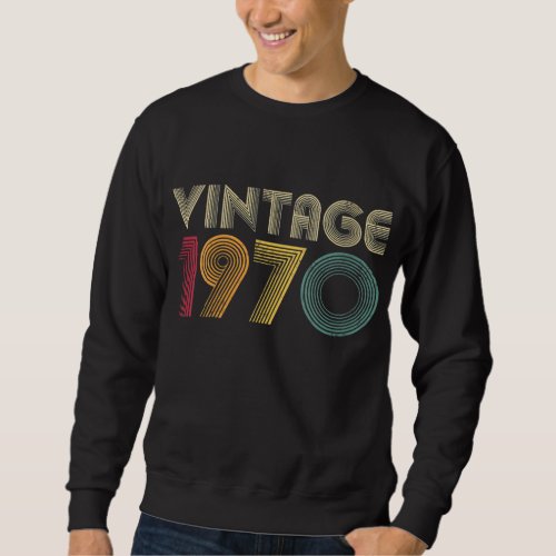 52nd Birthday Vintage 1970 Classic MEN WOMEN Mom D Sweatshirt