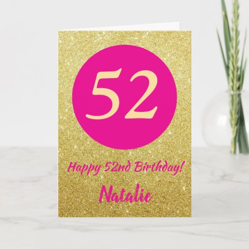 52nd Happy Birthday Hot Pink and Gold Glitter Card
