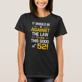52th Birthday  52 Years Old Birthday Men Women T-Shirt