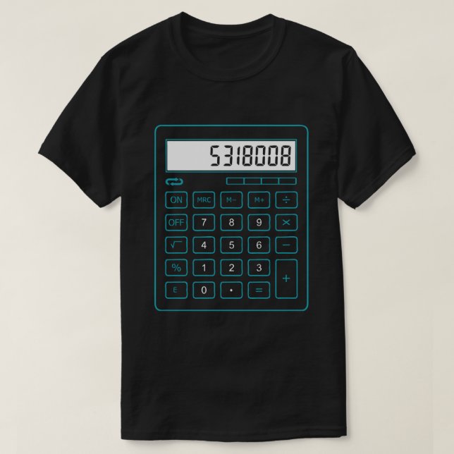 5318008 CALCULATOR T-Shirt (Design Front)