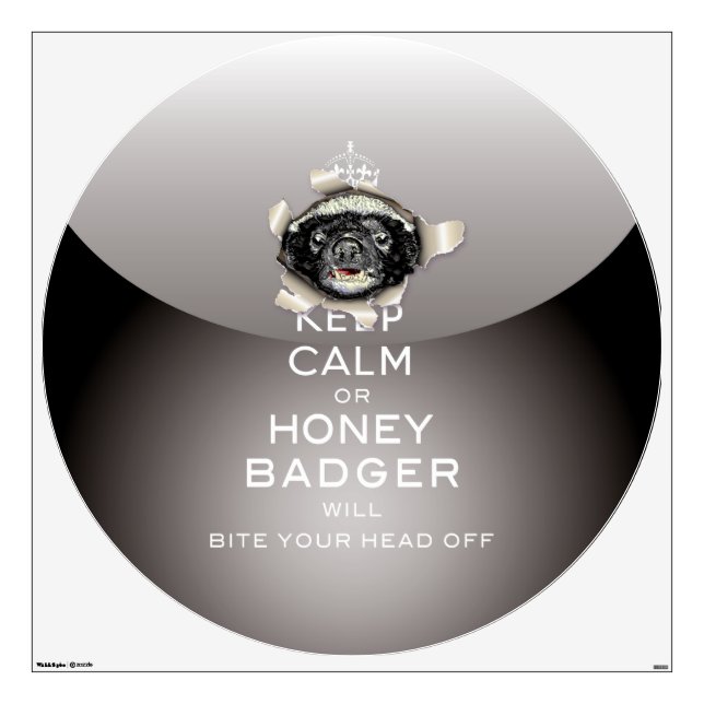 [53.2] Keep Calm or Honey Badger… Wall Sticker (Front)
