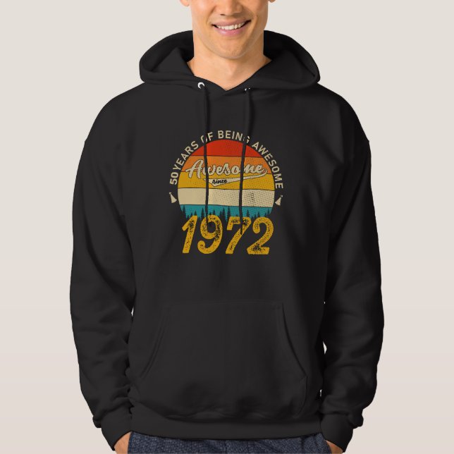 53 Year Old Bday 1972 Awesome 53rd Birthday Gift Hoodie (Front)