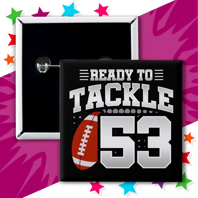 53 Year Old Tackle Football Party 53rd Birthday Button (Creator Uploaded)