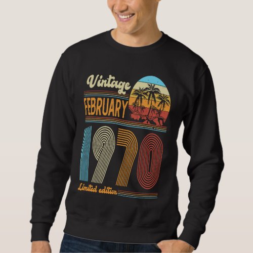 53 Years Old Birthday  Vintage February 1970 Women Sweatshirt