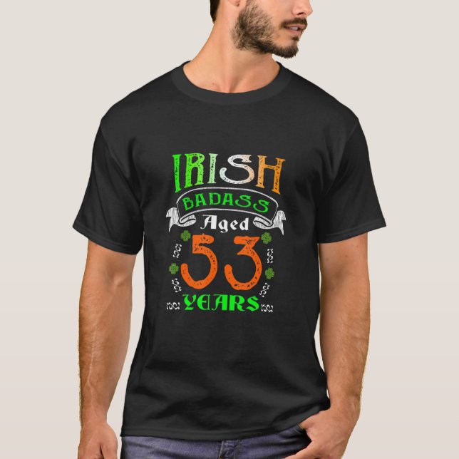 53 Years Old Irish Birthday   Ireland Flag Patrick T-Shirt (Front)