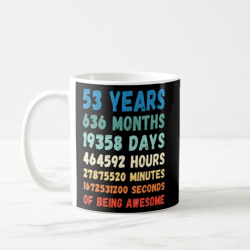 53rd Birthday 53 Years Of Being Awesome Wedding An Coffee Mug