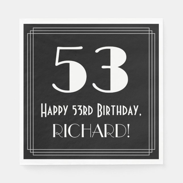 53rd Birthday ~ Art Deco Inspired Look "53", Name Napkins (Front)
