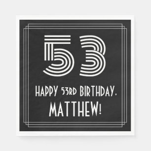 53rd Birthday: Art Deco Inspired Look "53" + Name Napkins