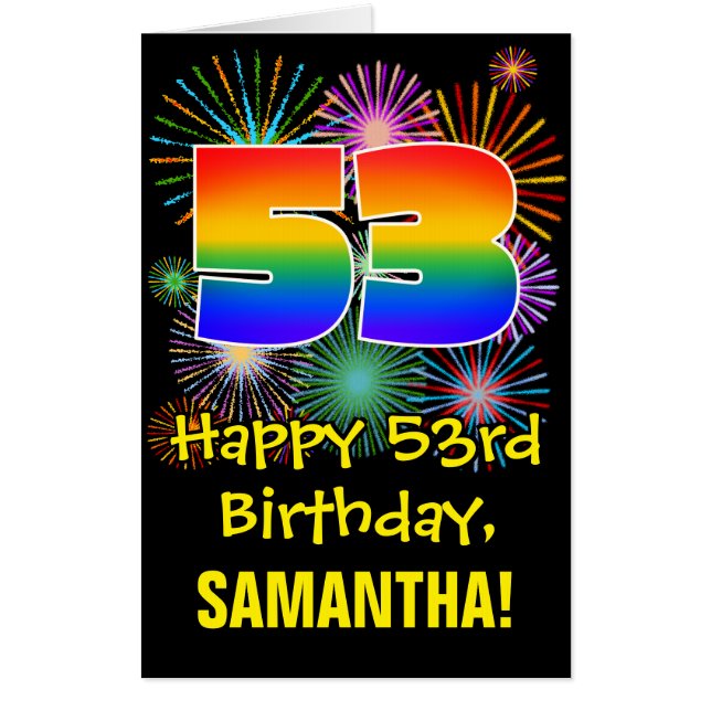 53rd Birthday: Fun Fireworks Pattern & Rainbow 53 Card (Front)