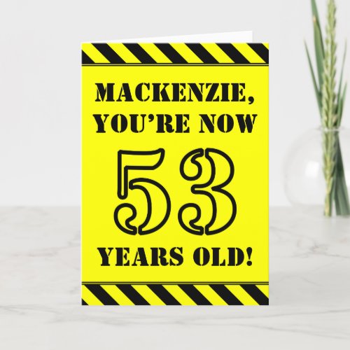 53rd Birthday Fun Stencil Style Text Custom Name Card