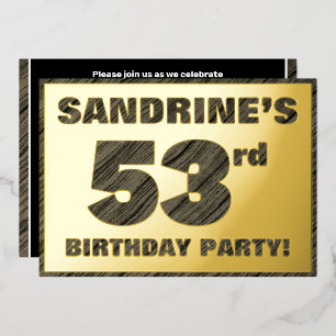53rd Birthday Party — Bold, Faux Wood Grain Text Foil Invitation