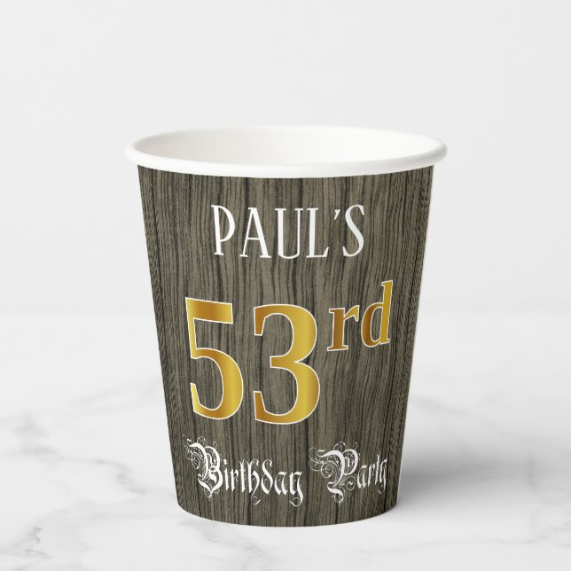 53rd Birthday Party — Faux Gold & Faux Wood Looks Paper Cups (Back)