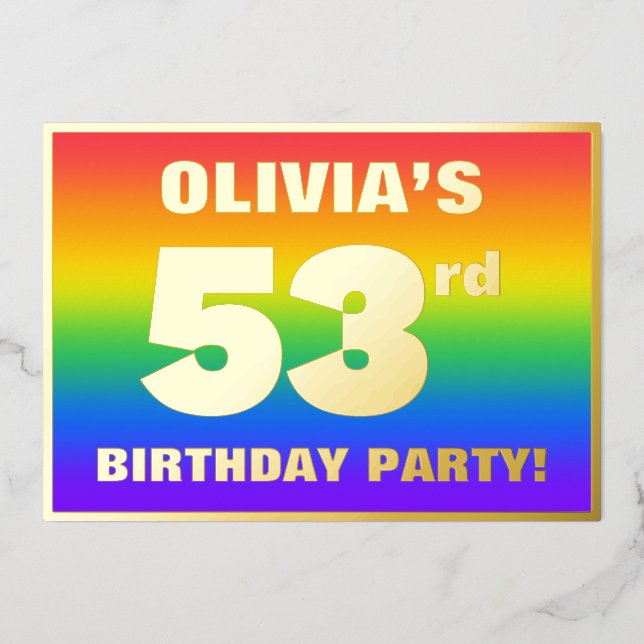 53rd Birthday Party: Fun, Colorful Rainbow Pattern Foil Invitation (Front)