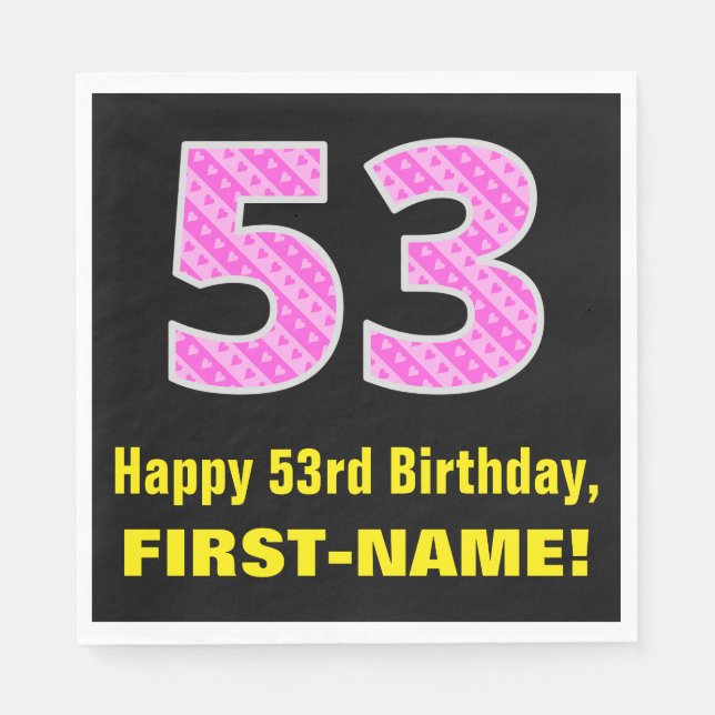 53rd Birthday: Pink Stripes and Hearts "53" + Name Napkins (Front)