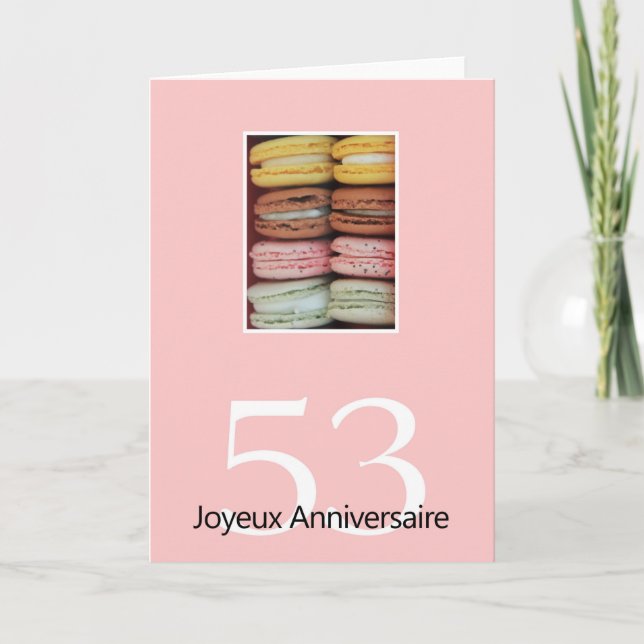 53rd French Birthday Macaron-Joyeux Anniversaire! Card (Front)