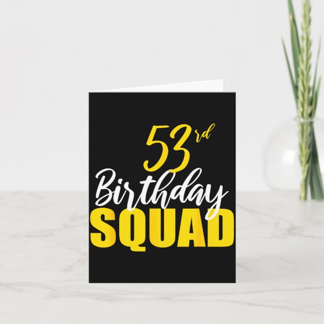 53rd Happy Birthday Squad Party Bday Family Group  Card (Front)