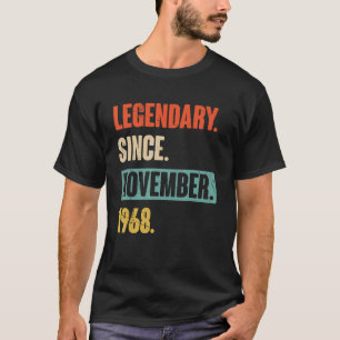 54 Year Old 54th Birthday   Legendary Since Novemb T-Shirt