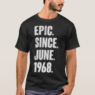 54 Year Old Gift 54th Birthday  Epic Since June 19 T-Shirt