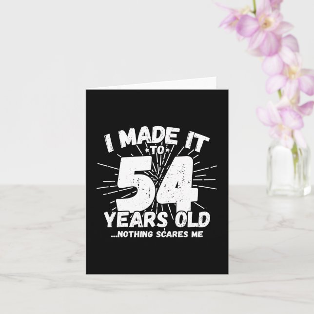 54 Year Old Sarcastic Meme Funny 54th Birthday Card | Zazzle