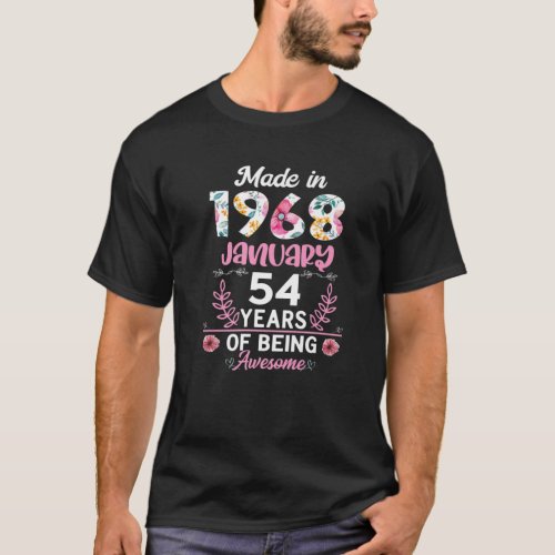 54 Years Old 54Th Birthday Born In January 1968 Wo T_Shirt