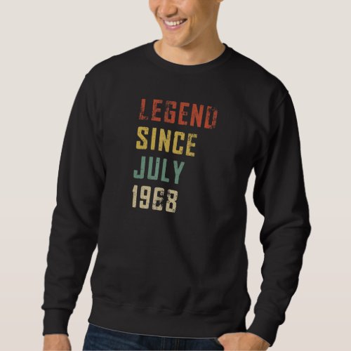 54 Years Old Legend Since July 1968 54th Birthday Sweatshirt