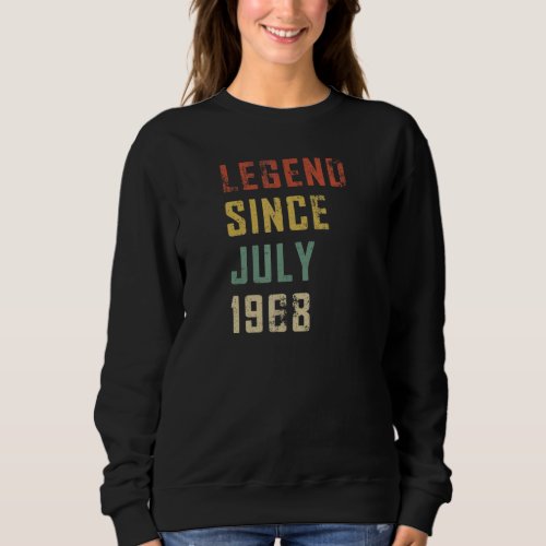 54 Years Old Legend Since July 1968 54th Birthday Sweatshirt