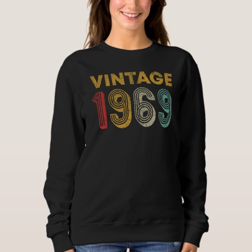 54 Years Old  Retro Vintage 1969 54th Birthday Sweatshirt