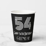 [ Thumbnail: 54th Birthday — Art Deco Inspired Look “54” + Name Paper Cups ]
