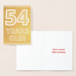 54th Birthday: Bold "54 YEARS OLD!" Gold Foil Card