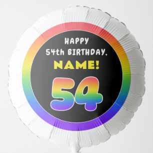 54th Birthday: Colorful Rainbow # 54, Custom Name Balloon