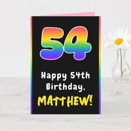 54th Birthday Colorful Rainbow  54 Custom Name Card